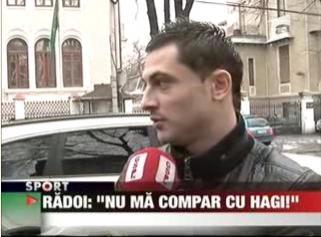Radoi: "Nu ma compar cu Hagi!"