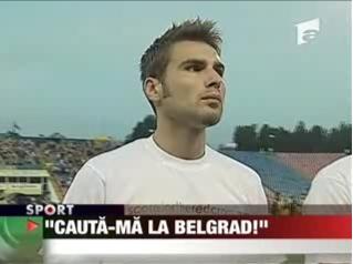 "Cauta-ma la Belgrad"