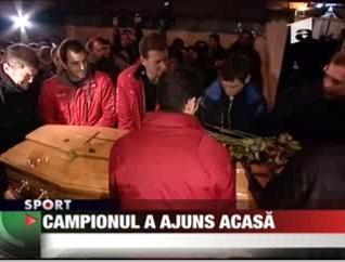 Campionul a ajuns acasa!