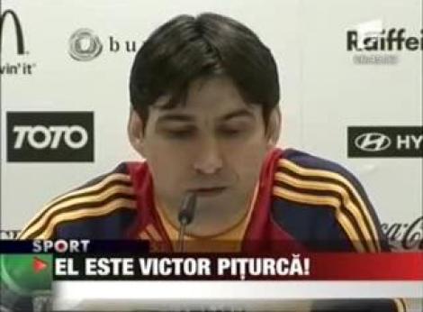 El este Victor Piturca!