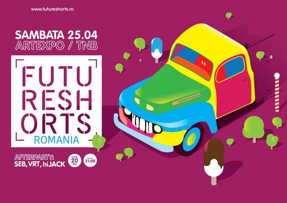 Festivalul International de scurt metraje, Future Shorts, 25 aprilie, Bucuresti