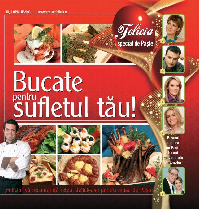  Bucate pentru sufletul tau - retete delicioase de Paste, de la Felicia!