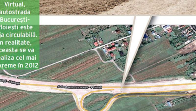 Pe Google Earth avem patru autostrazi! Americanii au luat de bune termenele initiale de finalizare