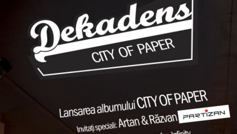 Dekadens lanseaza albumul City of Paper