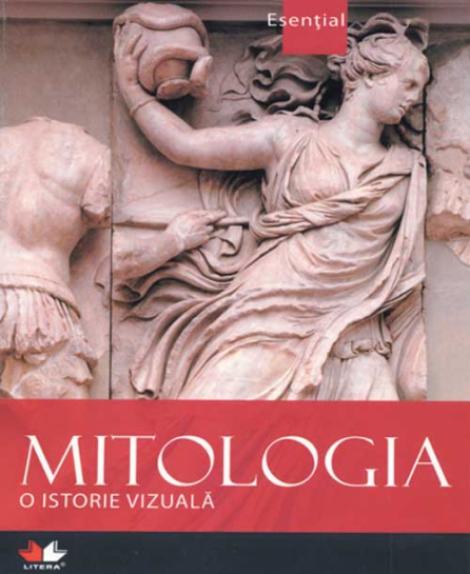 Carte: "Mitologia, o istorie vizuala"