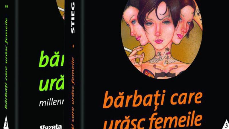 A aparut volumul doi al romanului “Barbati care urasc femeile”!