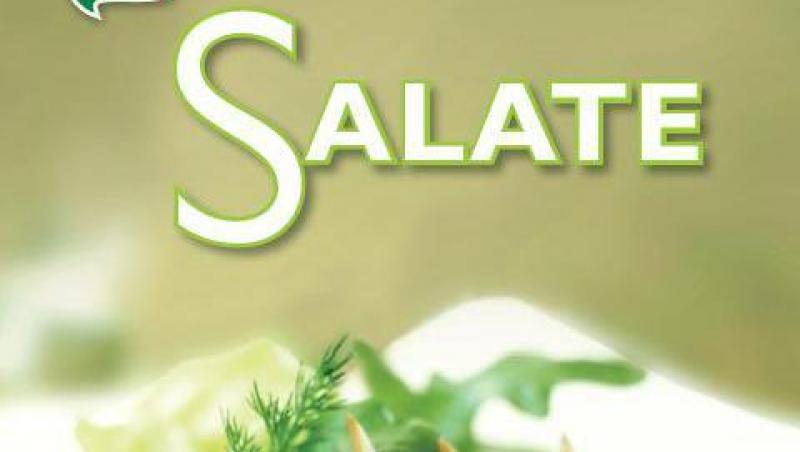 Secretele Bucatariei: Salate (volumul 4), numai cu revista Felicia