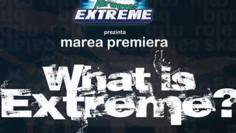 Lansarea documentarului “What is Extreme?”, miercuri, in club Fabrica
