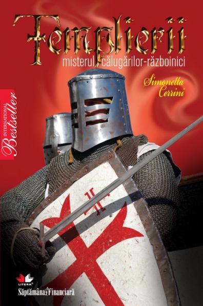 Templierii, misterul calugarilor razboinici