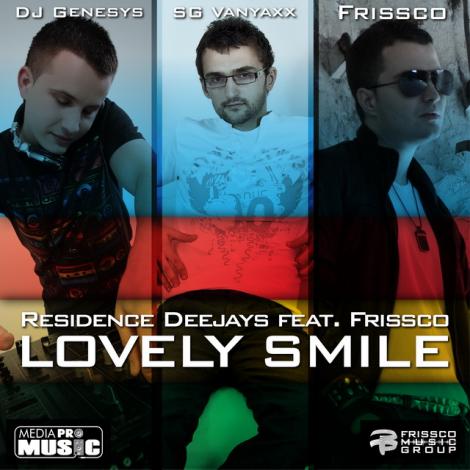 Residence Deejay & Frissco isi intampina fanii cu "Lovely Smile"
