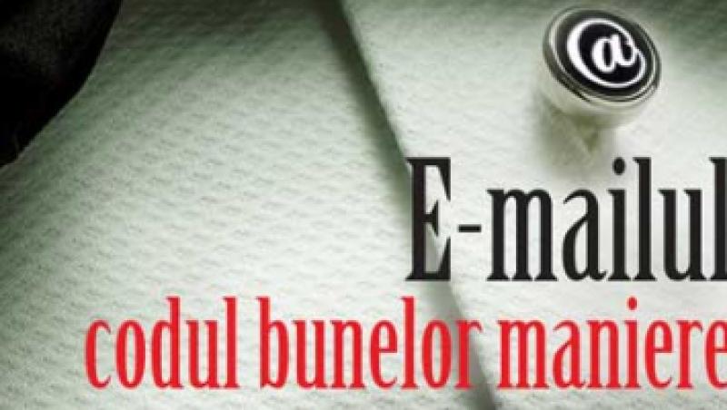 E-mailul: Codul bunelor maniere