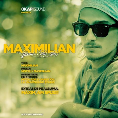Asculta noul single al lui Maximilian - "Aseara"!
