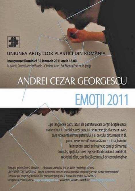 Expozitia "Emotii 2011" a artistului Andrei Cezar Georgescu