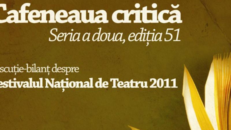 Despre Festivalul National de Teatru la 