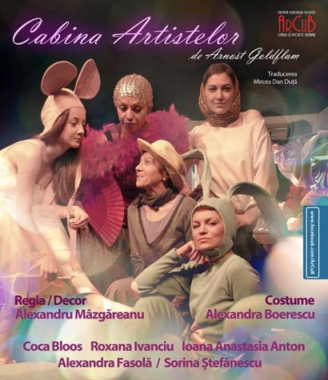 Premiera la ArCuB cu "Cabina artistelor" in regia lui Alexandru Mazgareanu