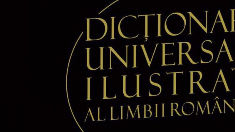 Dictionar universal ilustrat al limbii romane: Un proiect de cuvant