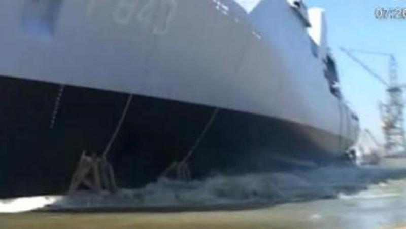 VIDEO! Nava de razboi, lansata la apa la Galati