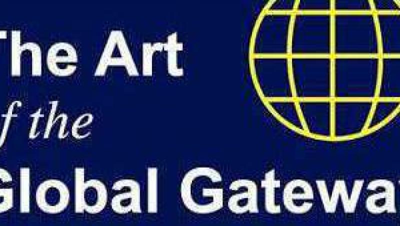 Proiectul ”Global Gateway”, la Bucuresti