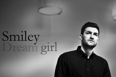 VIDEO! Smiley lanseaza videoclipul “Dream girl”