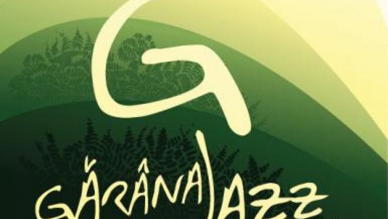Garana Jazz Festival, editia a 15-a, intre 21-24 iulie