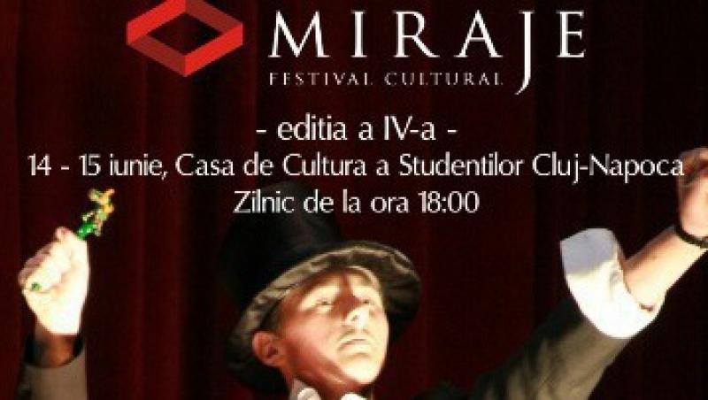 Se da startul Festivalului Cultural Miraje!