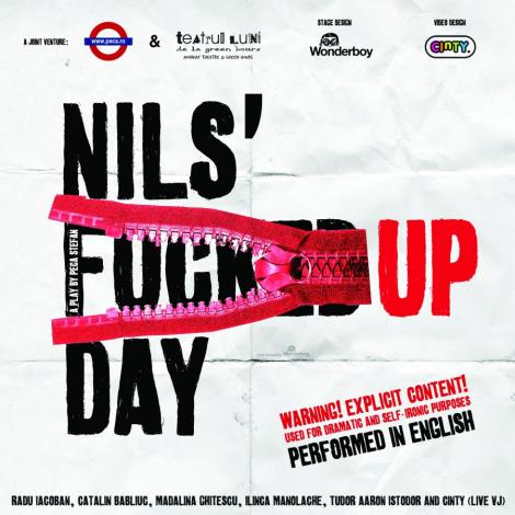 A1.ro va recomanda azi piesa de teatru "Nils' fucked up day"