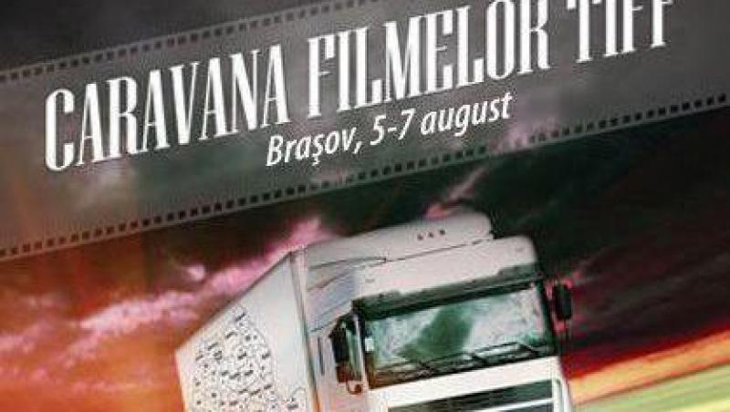 Caravana Filmelor TIFF 2011 va ajunge in Brasov