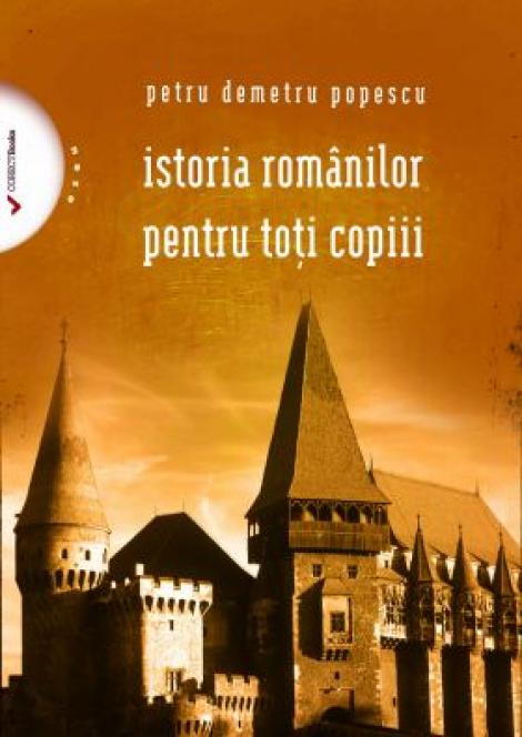 Carti: Istoria romanilor pentru toti copiii