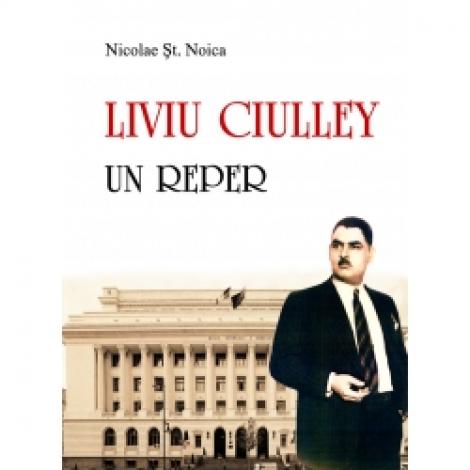 A fost lansata cartea "Liviu Ciulley - un reper"