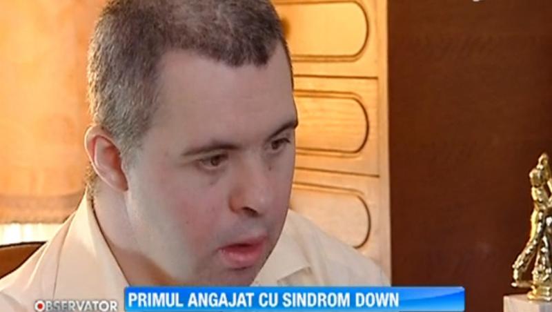 Povestea impresionanta a primului angajat cu sindromul Down din Romania