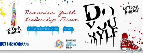 Leadership si excelenta la  Romanian Youth Leadership Forum!