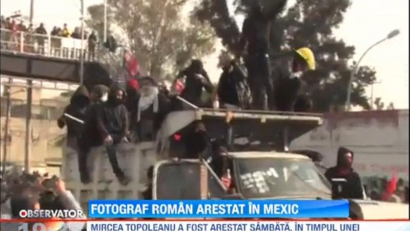 Un fotograf roman a fost arestat de politia mexicana in timpul unei manifestatii antiprezidentiale