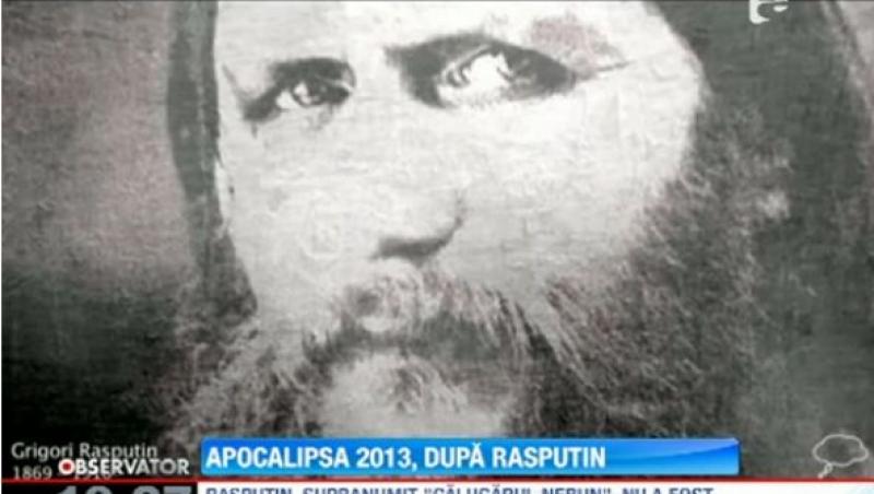 N-am scapat de Apocalipsa! Rasputin a prezis sfarsitul lumii pentru anul 2013