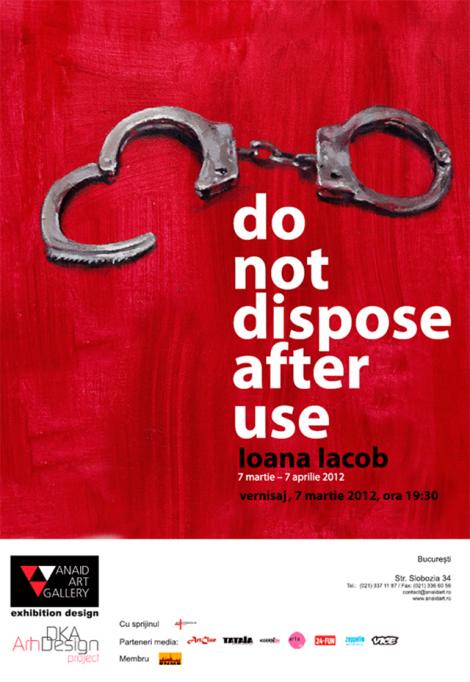 Expozitia "Do not dispose after use” semnata de Ioana Iacob, la Anaid Art Gallery