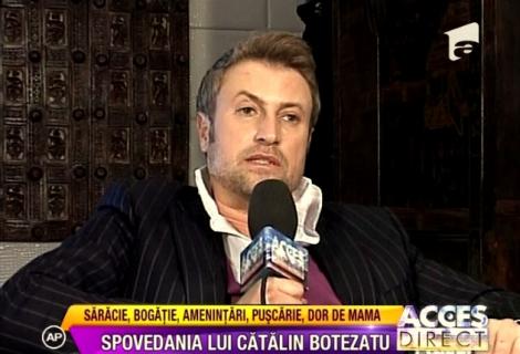 EXCLUSIV! Catalin Botezatu: "Eram disperat ca voi putrezi in puscarie"