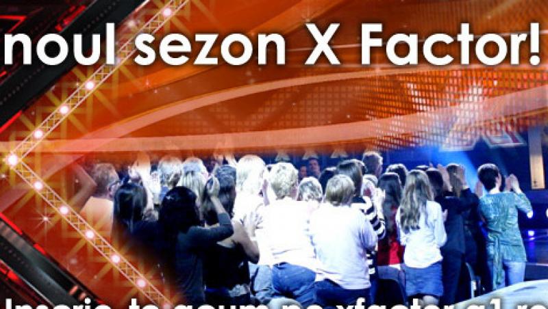 A mai ramas o saptamana pana la startul auditiilor X Factor!