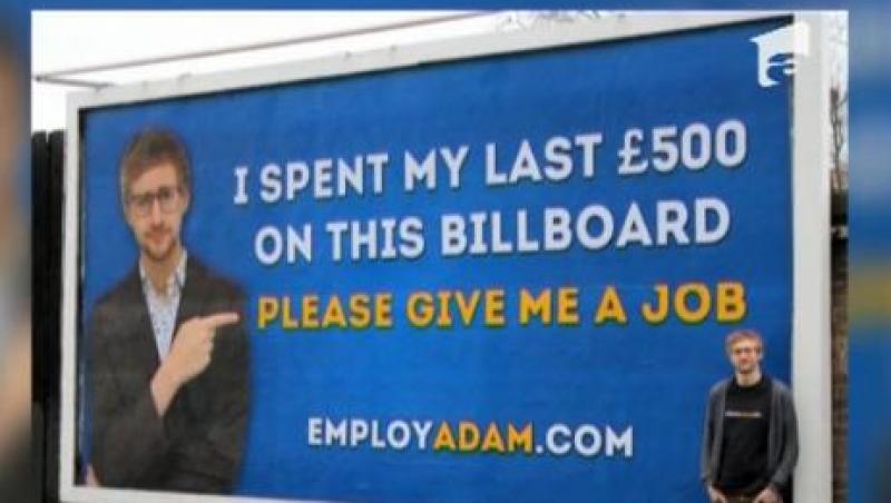 Un britanic si-a cheltuit ultimii bani pe un panou publicitar prin care solicita sa fie angajat
