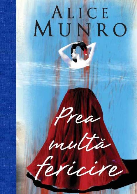 Alice Munro a castigat Premiul Nobel pentru literatura