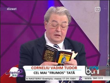 Vadim Tudor, scriitor de pamflete: "Iubitii mei compatrioti, eu v-am lasat fara chiloti" Asculta-l aici!
