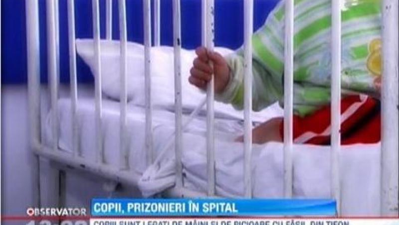 Demiteri la spitalul groazei de la Buzau, dupa ce mai multi copii au fost legati de pat