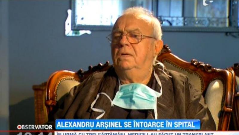 VIDEO! Alexandru Arsinel se simte rau dupa transplantul de rinichi. A fost chemat de urgenta la Cluj