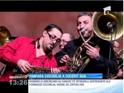 Fanfara Cioc&acirc;rlia a cucerit SUA