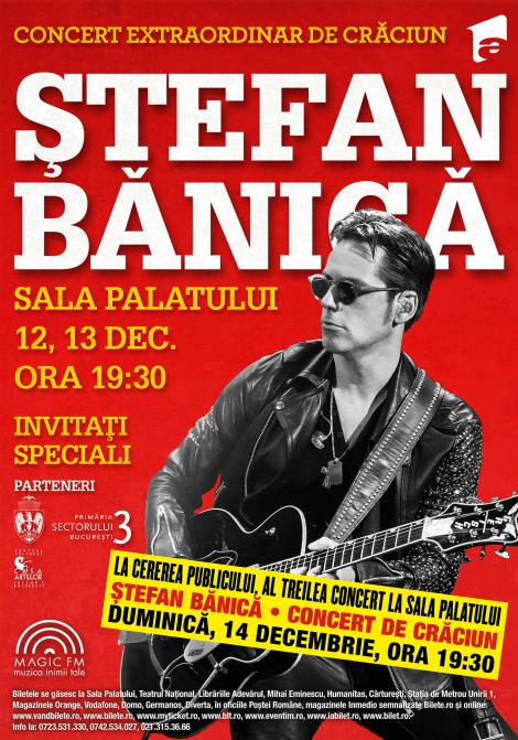 La cererea fanilor, Ştefan Bănică susţine şi al treilea concert de Crăciun! Show de zile mari pe 12, 13, 14 decembrie, la Sala Palatului