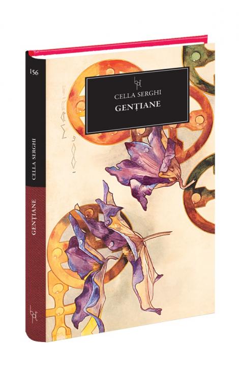 Colecția ”Biblioteca pentru toți” continuă cu volumul ”Gențiane”, de Cella Serghi