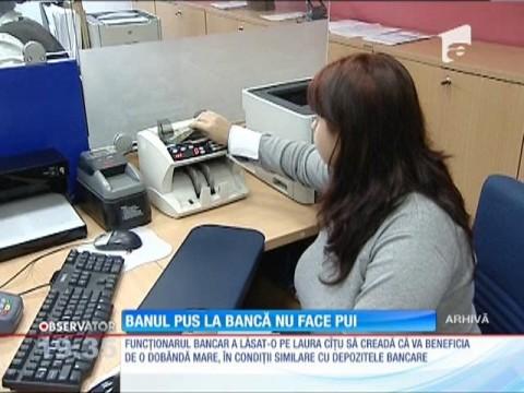 Dacă azi la bancă un ban depui, m&acirc;ine el va scoate pui! Greșit!!!