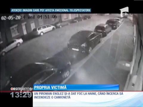 Un piroman englez a greșit ținta! Și-a dat foc la propriile haine