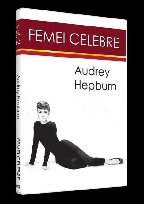Joi, 6 martie, apare cel de-al doilea volum al colecţiei “Femei celebre”, povestea fermecătoarei actriţe Audrey Hepburn
