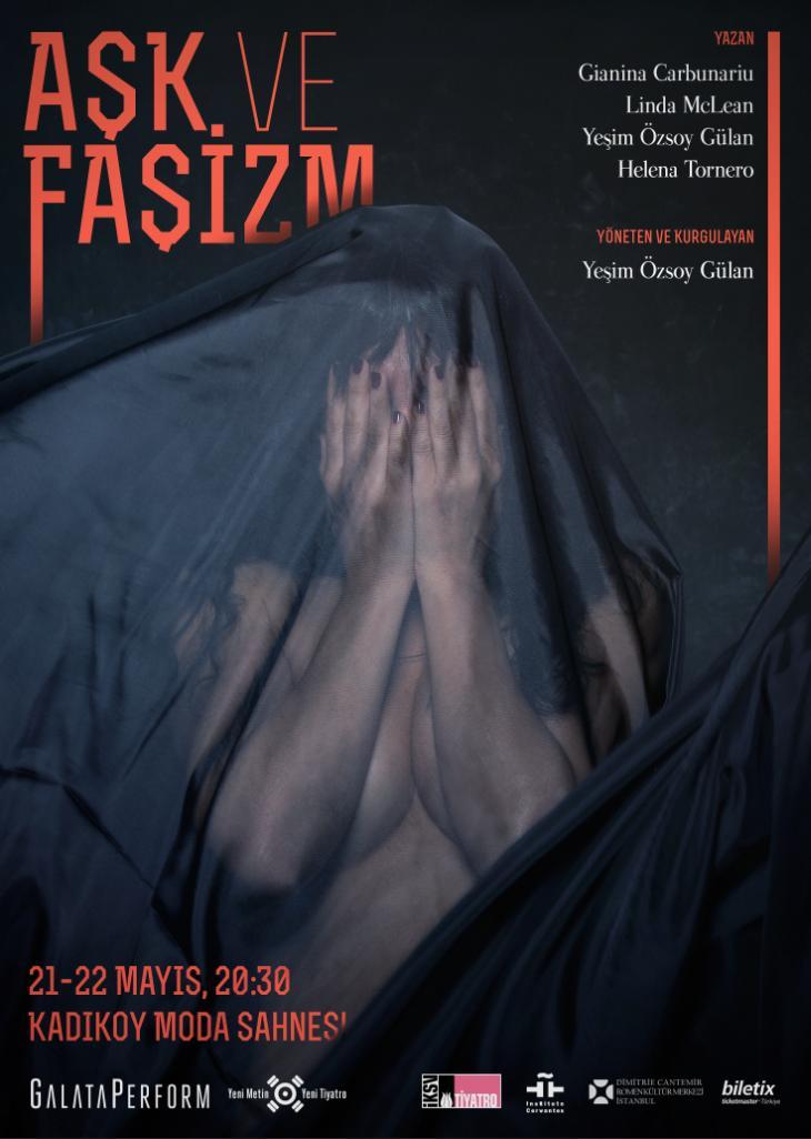 Piesa ”Dragoste & Fascism” - co-autoare Gianina Cărbunariu - succes de public la Festivalul Internaţional de Teatru din Istanbul