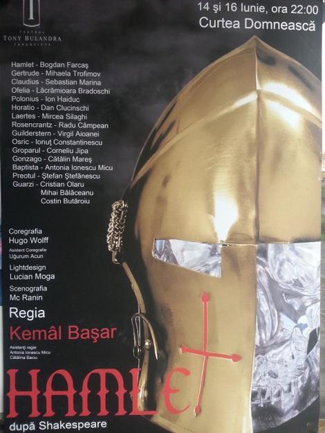"Hamlet" in regia Kemal Basar, la Turnul Chindiei
