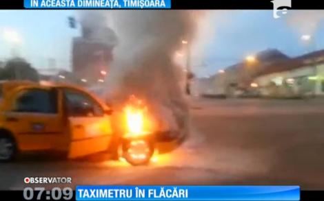 S-a întâmplat în această dimineaţă: Un taximetru a ars ca o torţă, în plină stradă!